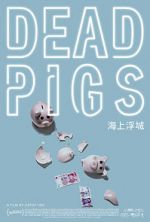 Watch Dead Pigs Online Putlocker