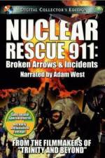 Watch Nuclear Rescue 911 Broken Arrows & Incidents Putlocker