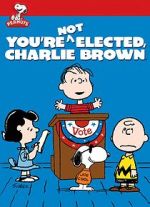 Watch You\'re Not Elected, Charlie Brown (TV Short 1972) Online Putlocker