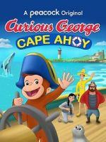 Watch Curious George: Cape Ahoy Online Putlocker