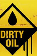 Watch Dirty Oil Putlocker