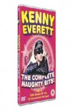 Watch Kenny Everett - The Complete Naughty Bits Online Putlocker