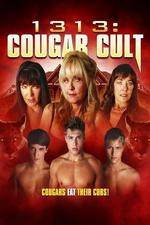 Watch 1313 Cougar Cult Online Putlocker