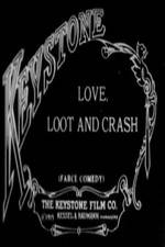 Watch Love Loot and Crash Online Putlocker