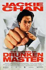 Watch The Legend of Drunken Master Putlocker