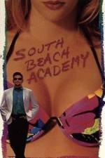 Watch South Beach Academy Online Putlocker