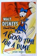 Watch A Good Time for a Dime (Short 1941) Online Putlocker