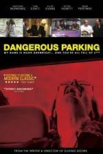 Watch Dangerous Parking Putlocker