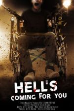 Watch Hell\'s Coming for You Putlocker