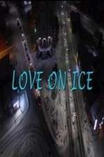 Watch Love on Ice Putlocker