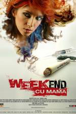 Watch Weekend cu mama Putlocker