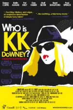 Watch Who Is KK Downey Putlocker