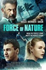 Watch Force of Nature Putlocker