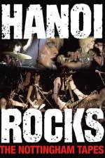 Watch Hanoi Rocks The Nottingham Tapes Putlocker