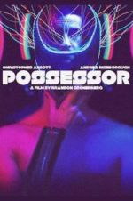 Watch Possessor Putlocker