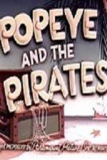 Watch Popeye and the Pirates Putlocker