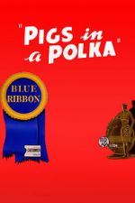 Watch Pigs in a Polka Putlocker