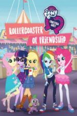 Watch My Little Pony Equestria Girls: Rollercoaster of Friendship Online Putlocker