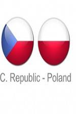 Watch Czech Republic vs Poland Putlocker