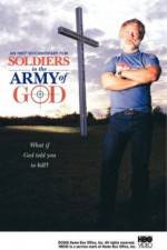 Watch Soldiers in the Army of God Putlocker