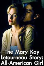 Watch Mary Kay Letourneau: All American Girl Online Putlocker