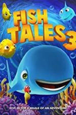 Watch Fishtales 3 Putlocker