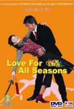 Watch Love for All Seasons Putlocker