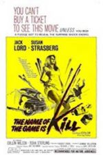 Watch The Name of the Game Is Kill! Putlocker