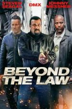 Watch Beyond the Law Putlocker