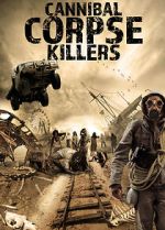 Watch Cannibal Corpse Killers Online Putlocker