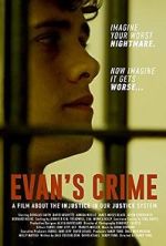 Watch Evan's Crime Putlocker
