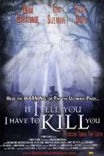 Watch If I Tell You I Have to Kill You Putlocker