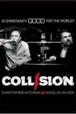 Watch COLLISION: Christopher Hitchens vs. Douglas Wilson Online Putlocker