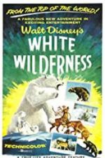 Watch White Wilderness Online Putlocker