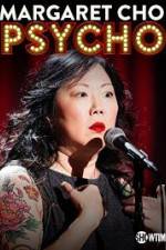 Watch Margaret Cho: PsyCHO Putlocker
