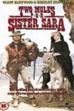 Watch Two Mules for Sister Sara Putlocker