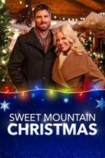 Watch Sweet Mountain Christmas Putlocker