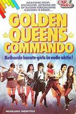 Watch Golden Queen\'s Commando Putlocker