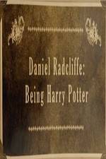 Watch Daniel Radcliffe: Being Harry Potter Putlocker