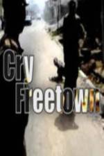 Watch Cry Freetown Online Putlocker