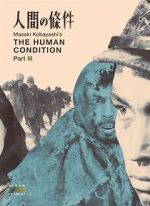 Watch The Human Condition III: A Soldier\'s Prayer Online Putlocker