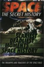 Watch Space The Secret History: The Scariest and Deadliest Moments in Space History Putlocker