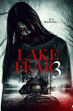 Watch Lake Fear 3 Putlocker