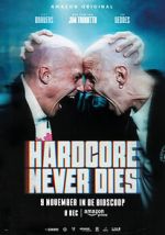 Watch Hardcore Never Dies Putlocker