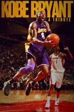 Watch Kobe Bryant: A Tribute Online Putlocker