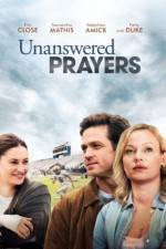 Watch Unanswered Prayers Online Putlocker