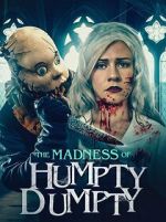 Watch The Madness of Humpty Dumpty Online Putlocker