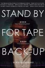 Watch Stand by for Tape Back-up Putlocker