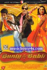 Watch Bunty Aur Babli Putlocker