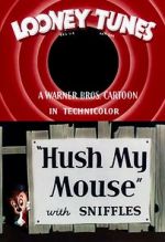 Watch Hush My Mouse (Short 1946) Online Putlocker